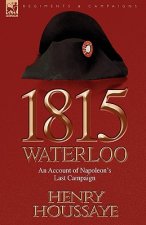 1815, Waterloo