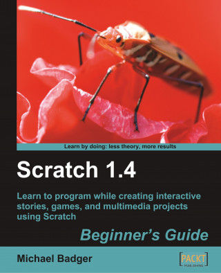 Scratch 1.4: Beginner's Guide