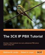 3CX IP PBX Tutorial