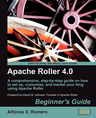 Apache Roller 4.0 - Beginner's Guide