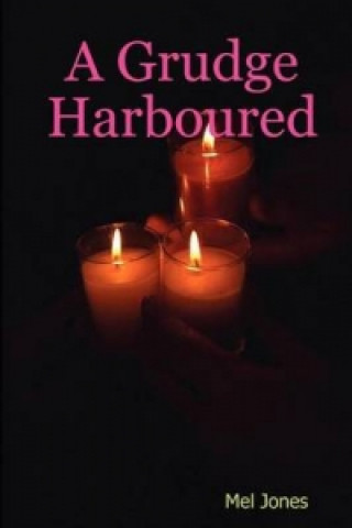 Grudge Harboured