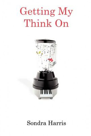 Getting My Think On