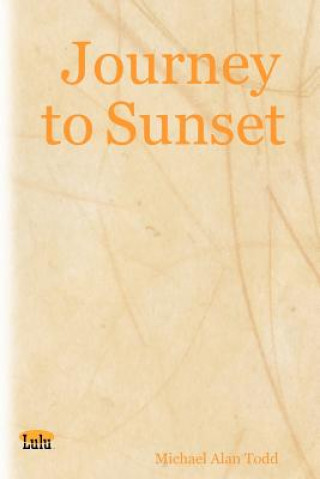 Journey to Sunset