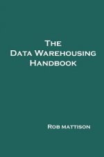 Data Warehousing Handbook
