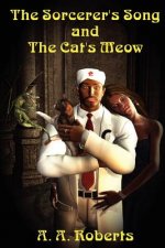 Sorcerer's Song And The Cat's Meow
