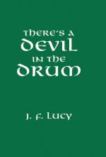 There's a Devil in the Drum