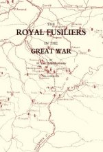 Royal Fusiliers in the Great War