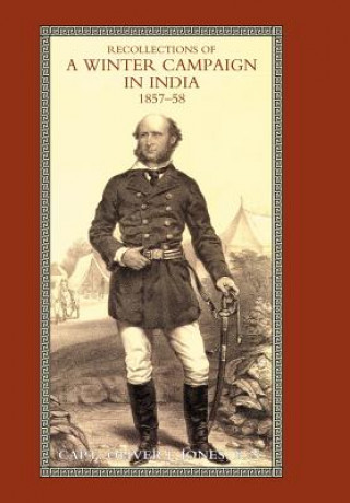 Recollections of A Winter Campaign in India 1857-58