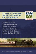 St Paul's Cathedral Service in Memory of Railway Men