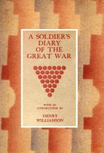 Soldier's Diary of the Great War