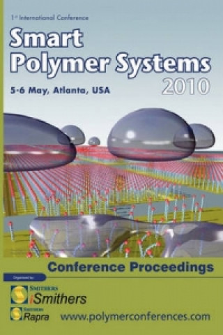 Smart Polymer Systems 2010 Conference Proceedings