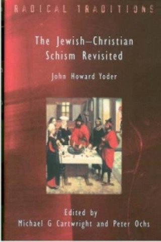 Jewish-Christian Schism Revisited