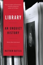 Library - An Unquiet History