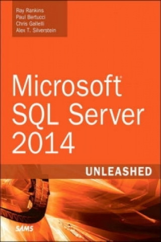 Microsoft SQL Server 2014 Unleashed