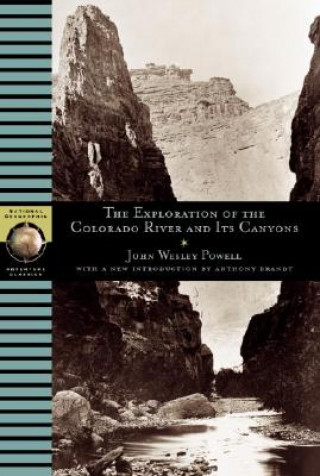 Exploration of the Colorado River and Its Canyons