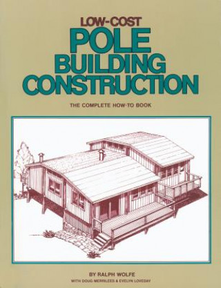 Low Cost Pole Building Construction