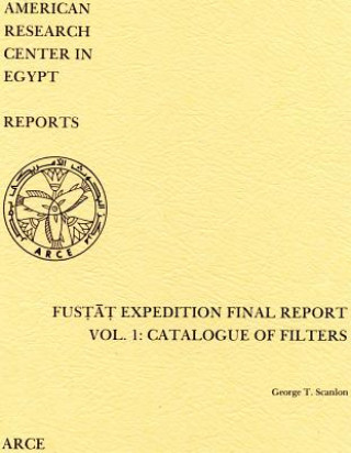 Fustat Expedition Final Report. Vol. 1