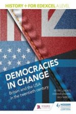 History+ for Edexcel A Level: Democracies in change: Britain and the USA in the twentieth century