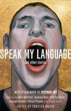 Speak My Language, and Other Stories