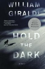 Hold the Dark - A Novel