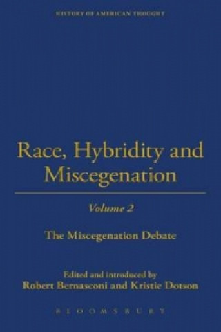 Race, Hybridity, and Miscegenation