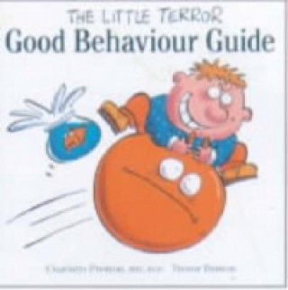 Little Terror Good Behaviour Guide