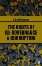 Roots of Ill-Governance and Corruption