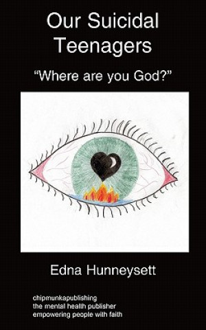 Our Suicidal Teenagers- "Where are You God?"