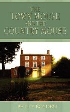Town Mouse and the Country Mouse