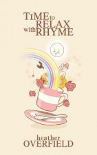 Time to Relax with Rhyme