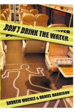 Don't Drink The Water