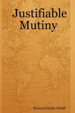 Justifiable Mutiny