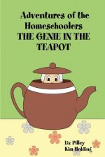 Adventures of the Homeschoolers: THE GENIE IN THE TEAPOT