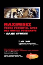 Maximisez Votre Potentiel Avec Des Outils Puissants - Sans Stress