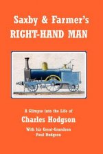 Saxby & Farmer's Right-Hand Man