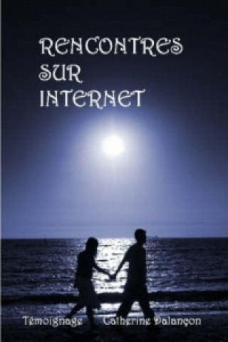 Rencontres Sur Internet