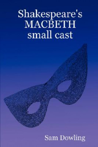 Shakespeare's MACBETH Small Cast