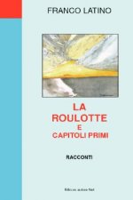 Roulotte E Capitoli Primi - Racconti