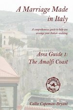 Marriage Made in Italy - Area Guide 1: The Amalfi Coast