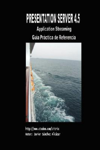 Presentation Server 4.5 - Guia Practica De Referencia