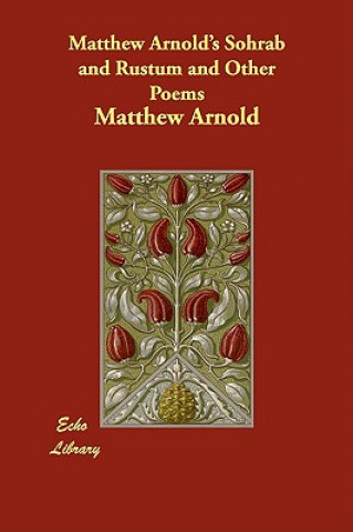 Matthew Arnold's Sohrab and Rustum and Other Poems