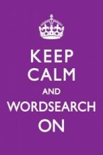 Keep Calm and Wordsearch On