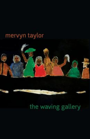 Waving Gallery