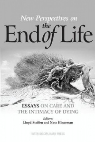 New Perspectives on the End of Life
