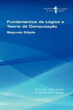 Fundamentos De Logica E Teoria Da Computacao