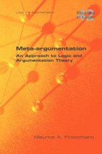 Meta-argumentation. An Approach to Logic and Argumentation Theory