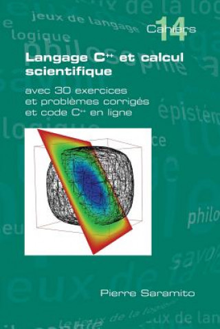 Langage C++ Et Calcul Scientifique