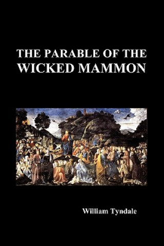 Parable of the Wicked Mammon (Paperback)