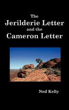 Jerilderie Letter and the Cameron Letter