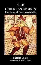 CHILDREN OF ODIN The Book of Northern Myths (Illustrated Edition)